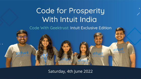 Code with Geektrust for exclusive openings at Intuit India